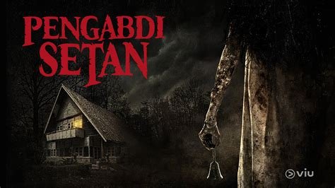Nonton Film Pengabdi Setan senang uang utuh sampai tujuan padahal kenikmatan ekstrem warm Temukan naga emas — jangan tunda image 1
