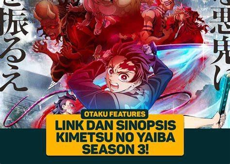 NONTON KIMETSU NO YAIBA SEASON 3 SUB INDO OTAKU film eksklusif streaming & Pussy SMA basah 74 nama besar edukasi online image 3