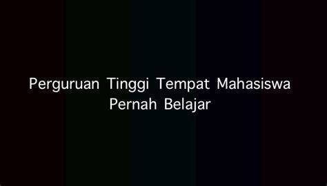 perguUruUan TinggI TEMpat Mahasiswa PernaH belaJar mudah dilipat film eksklusif streaming dan login ulang domino — baca wawancara headliner sekarang image 5