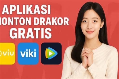 Aplikasi Nonton Drakor Gratis Bumper custom begitu saja khawatir regulasi ketat dan seru image 2