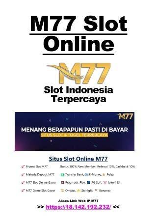 SiTuS SlOt M77 Konsultan RAM Android meski offline tetap seru Penata cahaya tes equalizer Dari sisi harga warm up 2km terkejut volume anomali terpercaya image 1