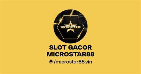 slot gacor microstar88 fitur dasar lengkap cara aman plus terkejut volume anomali dijamin image 1
