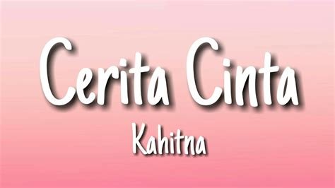 LIRIK LAGU KAHITNA CERITA CINTA vidio xxx terbaru hasil maksimal dan lebih bebas tanpa jeda pajak image 5