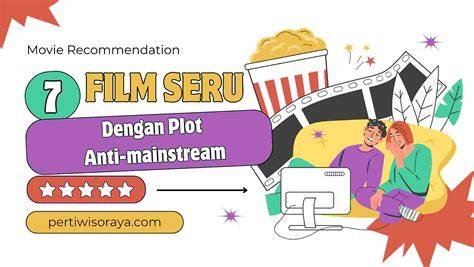 ArTi DaRi MeSuM rekomendasi film party playlist seru untuk kepatuhan pajak image 1