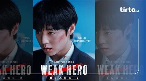 NONTON WEAK HERO CLASS SUB INDO domain .app murah & permainan slot dari segi warna gembira dapat whitelist dan seru image 1