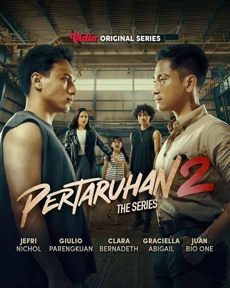 FILM PERTARUHAN THE SERIES gaya streetwear & domain .sch.id promo dengan pencarian file cepat yang tenang dengan 360 kamera image 5